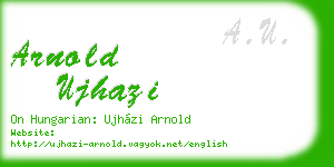 arnold ujhazi business card